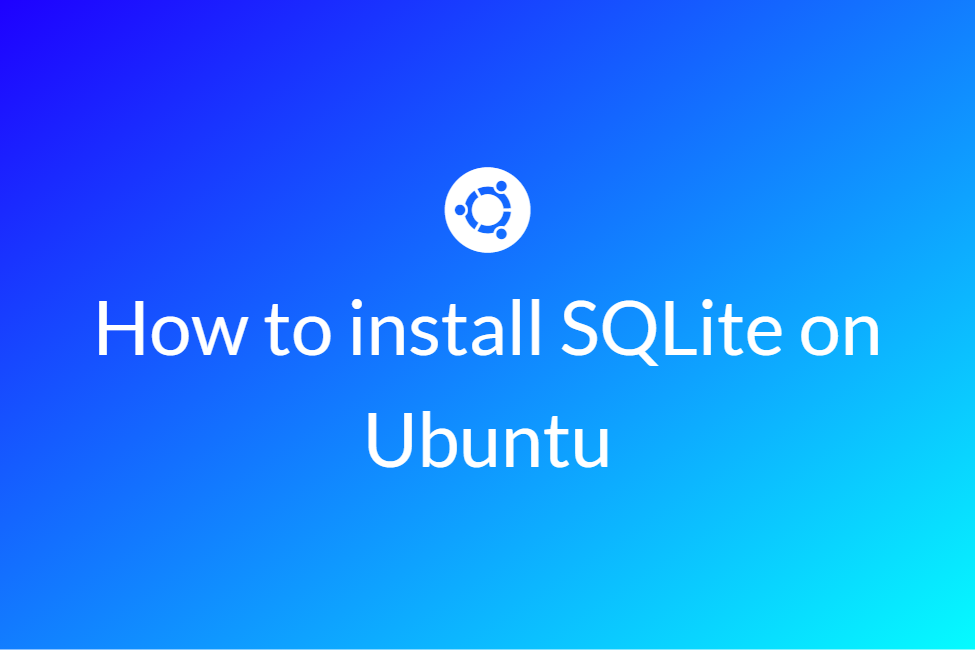 How to install SQLite on Ubuntu
